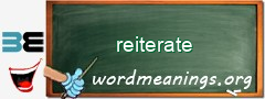 WordMeaning blackboard for reiterate